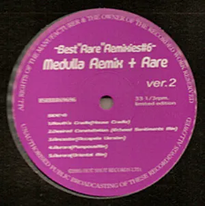 Pochette Medulla Remix + Rare, Ver.2 – Best “Rare” Remixies #6
