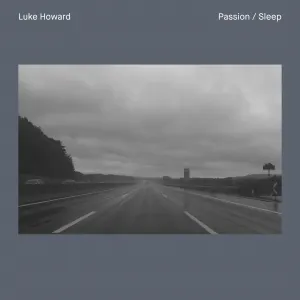 Pochette de Passion / Sleep de Luke Howard