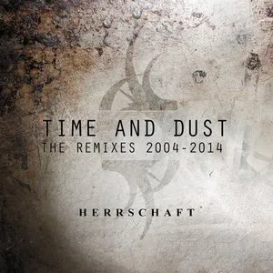 Pochette Time & Dust - The Remixes 2004-2014