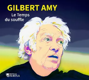 Pochette de Le Temps du souffle de Gilbert Amy
