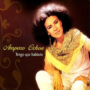 Pochette de Tengo que hablarte de Amparo Ochoa