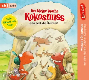 Pochette de Der kleine Drache Kokosnuss erforscht die Steinzeit de Ingo Siegner - Philipp Schepmann