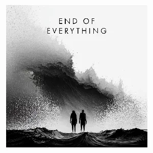 Pochette END OF EVERYTHING