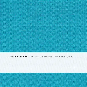 Pochette de Music for Lovers Music Versus Time / Music for Wobbling Music Versus Gravity de Nils Frahm