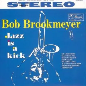 Pochette de Jazz Is a Kick de Bob Brookmeyer
