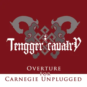 Pochette de Overture for Carnegie Unplugged de Tengger Cavalry