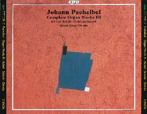 Pochette de Johann Pachelbel Complete Organ Works III de Christian Schmitt