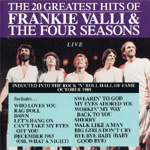 Pochette de The 20 Greatest Hits of Frankie Valli & The Four Seasons Live de The Four Seasons