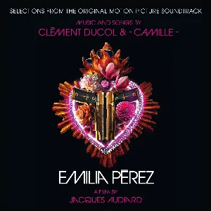 Pochette de Emilia Pérez: Selections from the Original Motion Picture Soundtrack de Clément Ducol - Camille