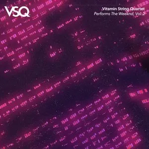 Pochette de VSQ Performs the Weeknd, Vol. 2 de Vitamin String Quartet