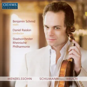 Pochette de Mendelssohn: Violin Concerto, op. 64 / Schumann: Phantasie / Bruch: Violin Concerto no. 1 de Felix Mendelssohn - Robert Schumann - Daniel Raiskin - Benjamin Schmid - Max Bruch