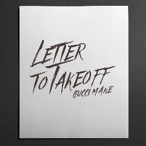 Pochette de Letter to Takeoff de Gucci Mane