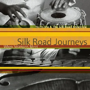 Pochette Silk Road Journeys: When Strangers Meet