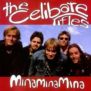 Pochette de Mina Mina Mina de The Celibate Rifles