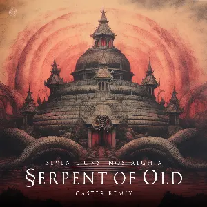 Pochette de Serpent of Old (Caster remix) de Seven Lions