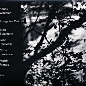 Pochette de Songs for Quintet de Kenny Wheeler