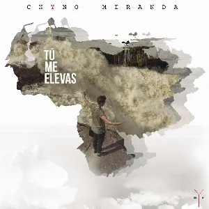 Pochette de Tú me elevas de Chyno Miranda