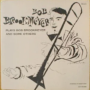 Pochette de Plays Bob Brookmeyer and Some Others de Bob Brookmeyer