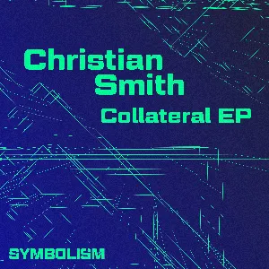 Pochette de Collateral EP de Christian Smith