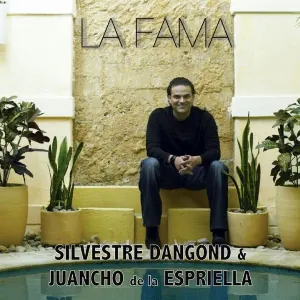Pochette de La fama de Silvestre Dangond - Juancho de la Espriella