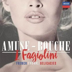 Pochette de Amuse-Bouche de I Fagiolini