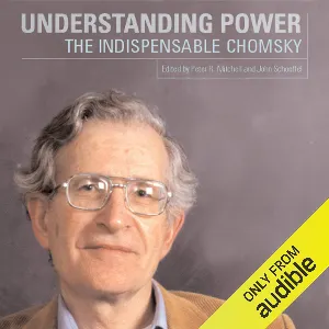 Pochette de Understanding Power: The Indispensable Chomsky de Noam Chomsky