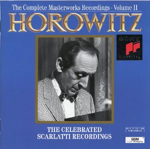 Pochette The Complete Masterworks Recordings, Volume 2: The Celebrated Scarlatti Recordings