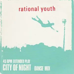 Pochette de City of Night de Rational Youth