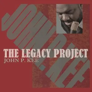 Pochette de The Legacy Project de John P. Kee