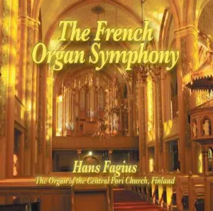 Pochette de The French Organ Symphony de Hans Fagius