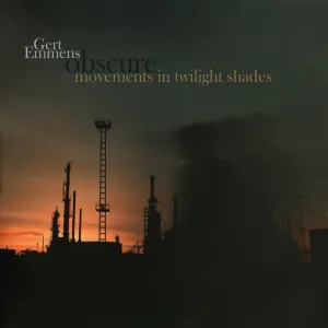 Pochette de Obscure Movements in Twilight Shades de Gert Emmens