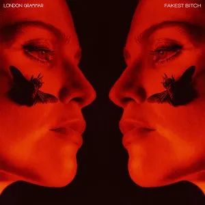 Pochette de Fakest Bitch de London Grammar