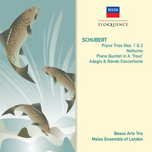 Pochette Piano Trios Nos. 1 & 2 / Notturno / 'Trout' Quintet / Adagio & Rondo