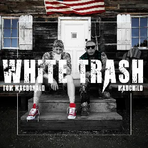 Pochette de White Trash de Tom MacDonald - Madchild