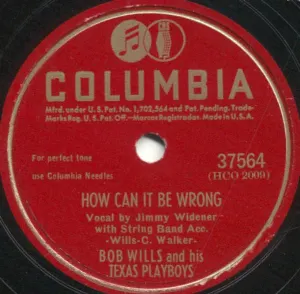 Pochette de How Can It Be Wrong / Punkin' Stomp de Bob Wills and His Texas Playboys