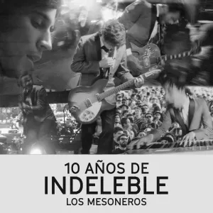Pochette de 10 Años de Indeleble de Los Mesoneros