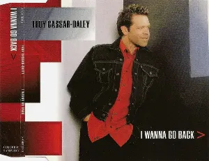 Pochette de I Wanna Go Back de Troy Cassar-Daley