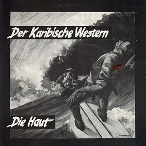 Pochette de Der karibische Western de Die Haut
