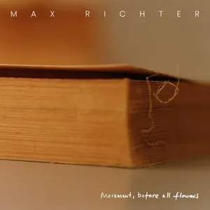 Pochette de Movement, Before All Flowers de Max Richter