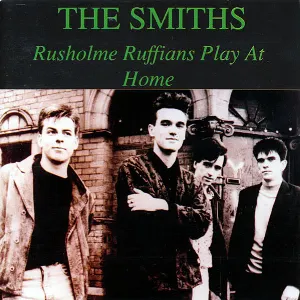 Pochette de Rusholme Ruffians Play at Home de The Smiths