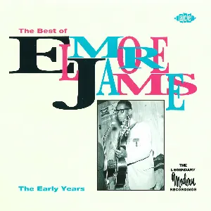Pochette The Best of Elmore James – The Early Years