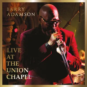 Pochette de Live at the Union Chapel de Barry Adamson