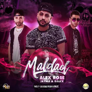 Pochette de Maldad de Alex Rose