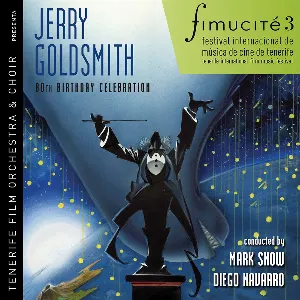 Pochette Jerry Goldsmith 80th Birthday Tribute Concert