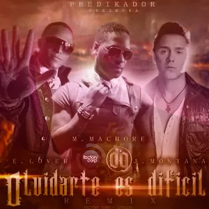 Pochette de Olvidarte es difícil (remix) de Martin Machore - Eddy Lover - Joey Montana