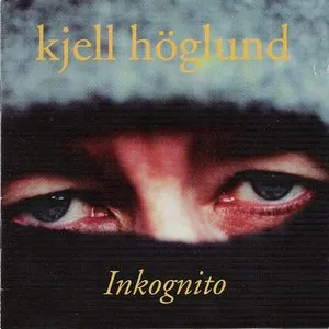 Pochette de Inkognito de Kjell Höglund