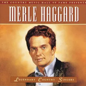 Pochette de Merle Haggard: Legendary Country Singers de Merle Haggard