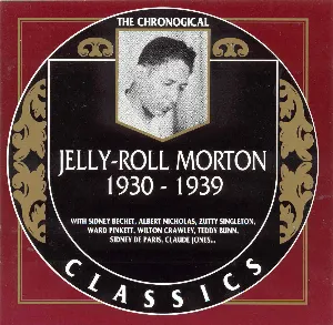 Pochette de The Chronological Classics: Jelly-Roll Morton 1930-1939 de Jelly Roll Morton