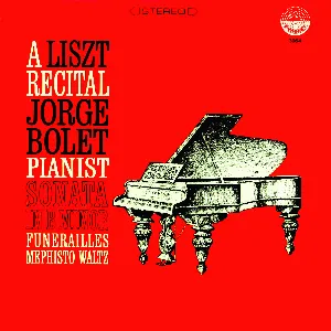 Pochette A Liszt Recital: Sonata in B Minor / Funerailles / Mephisto Waltz No. 1