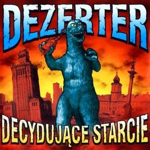 Pochette de Decydujące starcie de Dezerter
